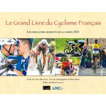Le Grand Livre Du Cyclisme Français