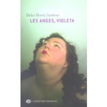 Les Anges, Violeta