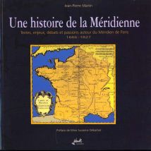 Une Histoire De La Meridienne 1666-1827