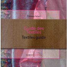 Guide Des Textiles / Textiles Guide