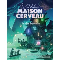 La Fabuleuse Maison Cerveau 2