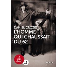 L'Homme Qui Chaussait Du 62
