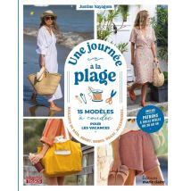Une Journée À La Plage : 15 Modèles À Coudre Pour Les Vacances : Maillots De Bains, Short, Robes Swe