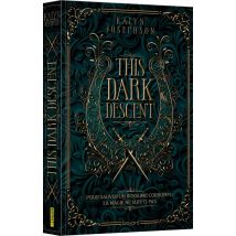This Dark Descent Tome 1