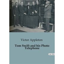 Tom Swift And His Photo Telephone