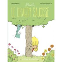 Linette Tome 2 : Le Dragon Saucisse