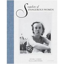 Snapshots Of Dangerous Women
