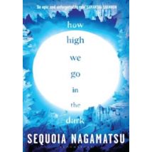 How High We Go In The Dark