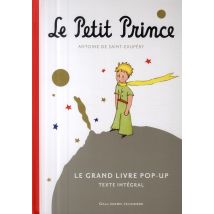 Le Petit Prince - Le Grand Livre Pop-up