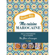Ma Cuisine Marocaine - Ma Fleur D'Oranger