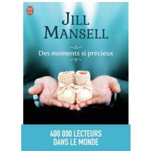 Des Moments Si Précieux