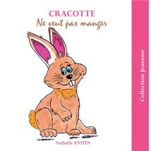 Cracotte Ne Veut Pas Manger - Illustrations, Couleur