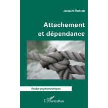 Attachement Et Dépendance