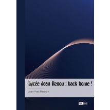 Lycée Jean Renou : Back Home !