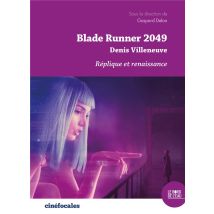 Blade Runner 2049 : Denis Villeneuve