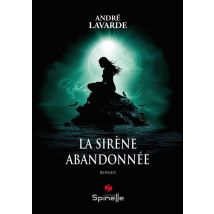 La Sirène Abandonnée