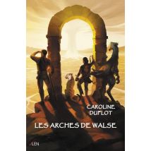 Les Arches De Walse