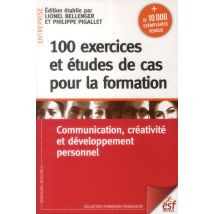 100 Exercices Et Études De Cas Pour La Formation