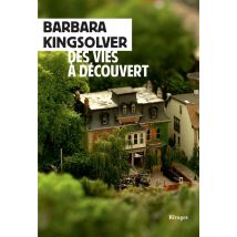 Des Vies À Découvert