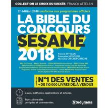 La Bible Du Concours Sesame (concours 2018)