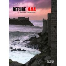 Refuge 444 Tome 4 - Échec Et Mat ! Nouvelle Partie...