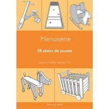 Menuiserie - 20 Plans De Jouets
