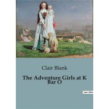 The Adventure Girls At K Bar O