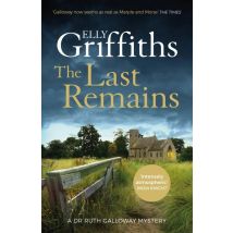 The Last Remains - Dr Ruth Galloway Mysteries