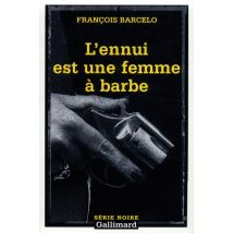 L'Ennui Est Une Femme À Barbe