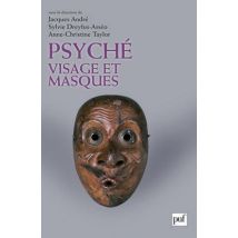 Psyché, Visage Et Masques