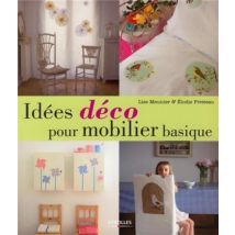 Idées Deco Pour Mobilier Basique