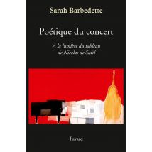 Poétique Du Concert - À La Lumière Du Tableau De Nicolas De Staël