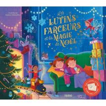 Les Lutins Farceurs Et La Magie De Noël