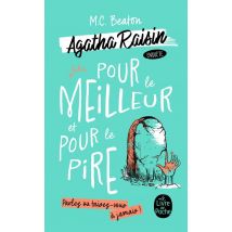 Agatha Raisin Enquête Tome 5 : Pour Le Meilleur Et Pour Le Pire