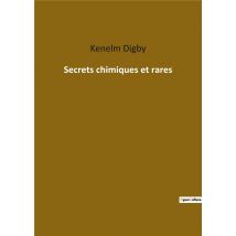 Secrets Chimiques Et Rares