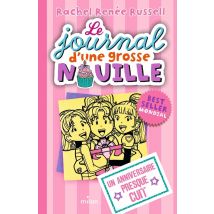Le Journal D'Une Grosse Nouille Tome 13 : Un Anniversaire Presque Cuit