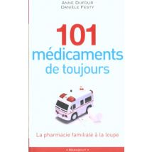 101medicaments De Toujours - La Pharmacie Familiale A La Loupe
