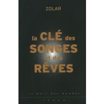 La Clé Des Songes Et Des Rêves