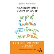Un Prof Heureux Peut Changer Le Monde