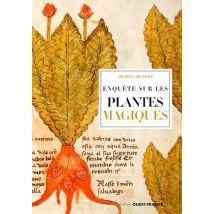 Enquête Sur Les Plantes Magiques