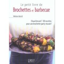 Le Petit Livre De Brochettes Et Barbecue