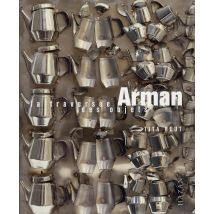 Arman - La Traversée Des Objets