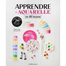 Apprendre L'Aquarelle En 10 Leçons