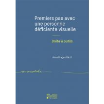 Premiers Pas Avec Une Personne Déficiente Visuelle - Boîte À Outils