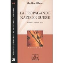 La Propagande Nazie En Suisse : L'Affaire Gustloff, 1936