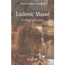 Ludovic Massé : Un Imaginaire Catalan