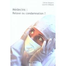 Médecins - Relaxe Ou Condamnation