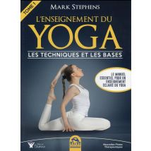L'Enseignement Du Yoga T.1 - Les Techniques Et Les Bases
