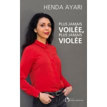 Plus Jamais Voilée, Plus Jamais Violée
