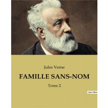 Famille Sans-nom : Tome 2